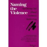 Naming the Violence: Speaking Out About Lesbian Battering. by Kerry Lobel