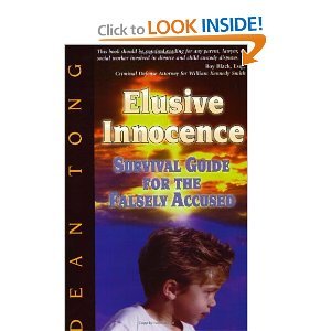 Elusive Innocence: Survival Guide for the Falsely Accused by Dean Tong